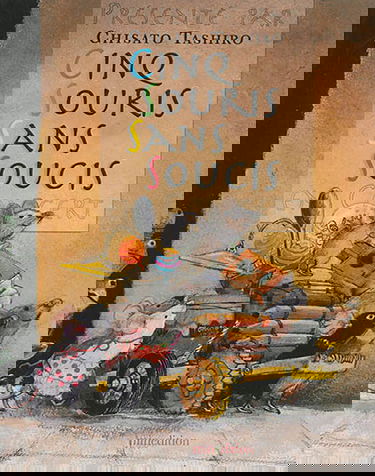 Cinq souris. Cinq souris sans soucis