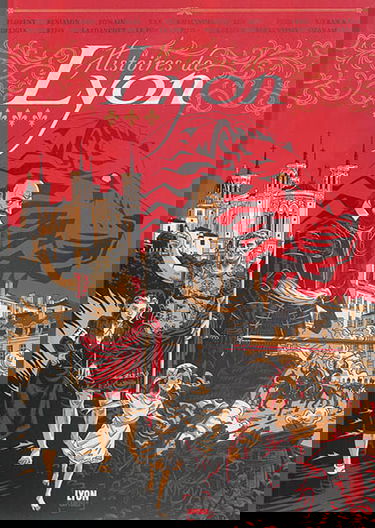 Histoires de Lyon. Vol. 1