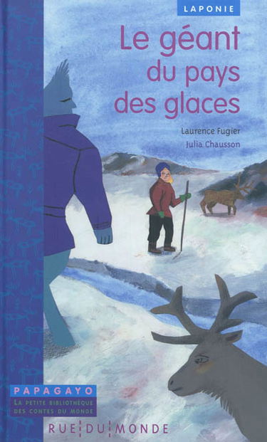 Le géant du pays des glaces : un conte de Laponie
