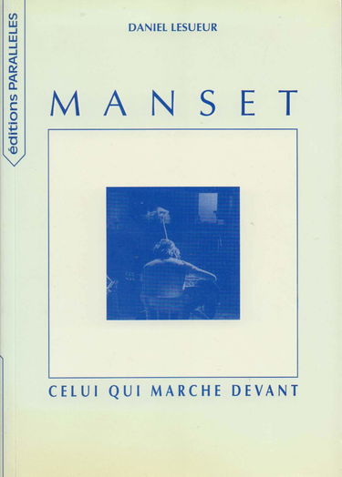 Manset : celui qui marche devant