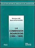La commission Bourgeois (1904-1905) : documents pour l'histoire de l'éducation spécialisée