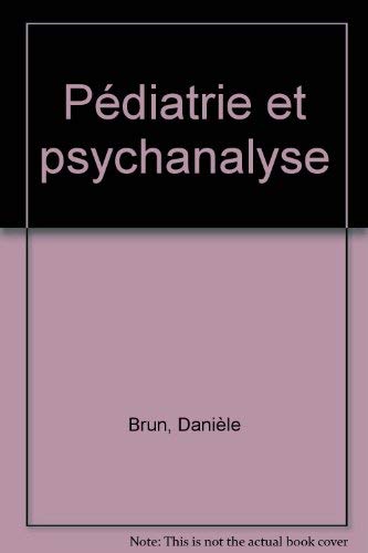Pédiatrie et psychanalyse