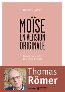 Moïse en version originale : enquête sur le récit de la sortie d'Egypte (Exode 1-15)
