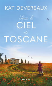 Sous le ciel de Toscane