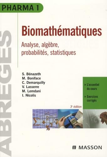 Biomathématiques : analyse, algèbre, probabilités, statistiques