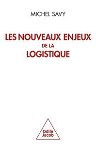 Les nouveaux enjeux de la logistique