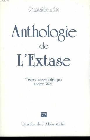 Question de, n° 77. Anthologie de l'extase