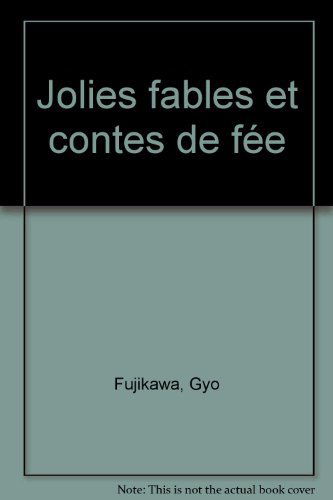 Jolies fables et contes de fées