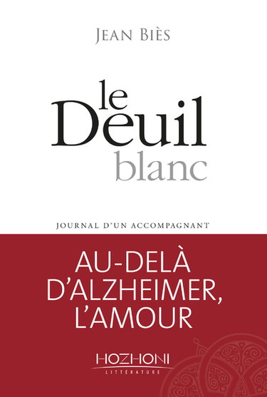 Le deuil blanc : journal d'un accompagnant