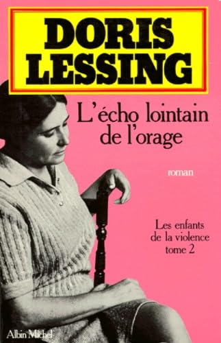L'écho lointain de l'orage : Les enfants de la violence, tome 2