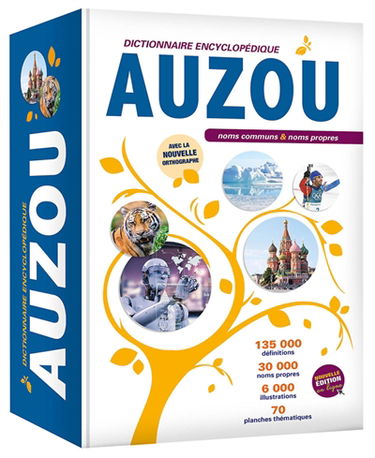 Dictionnaire encyclopédique Auzou : noms communs & noms propres
