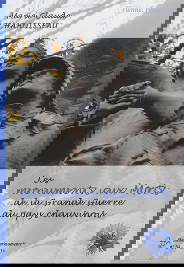 Les monuments aux morts de la Grande Guerre du pays chauvinois