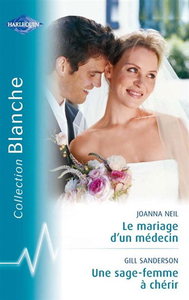 Le mariage d'un médecin. Une sage-femme à chérir