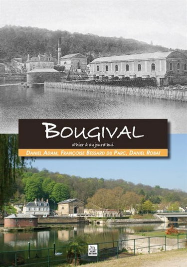 Bougival : d'hier à aujourd'hui