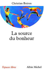 La source du bonheur