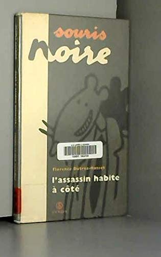 L'assassin habite à côté