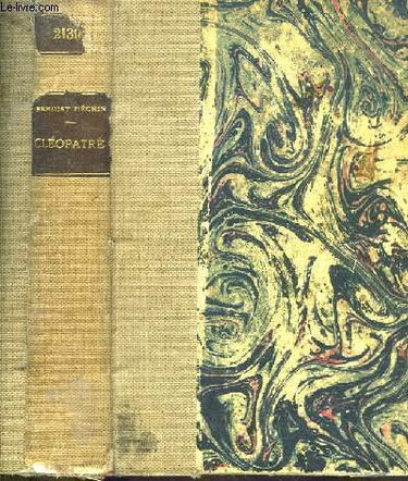 Cléopatre Ou Le Rêve Évanoui
