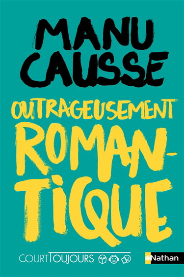 Couverture de Outrageusement romantique par Manu Causse