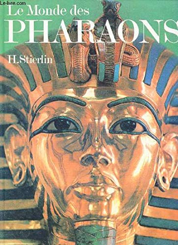 Couverture de Le Monde des pharaons par Henri Stierlin