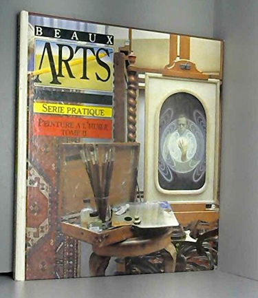 Peinture à l'huile. Vol. 2