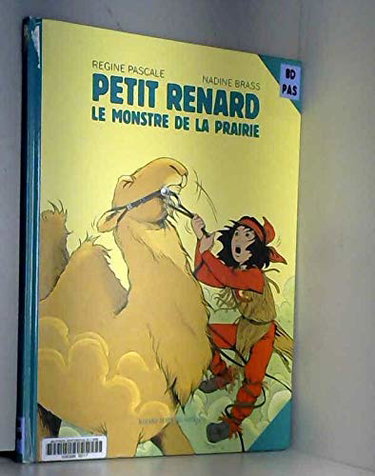 Petit-Renard. Vol. 5. Le Monstre de la prairie
