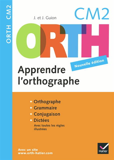 Apprendre l'orthographe, CM2