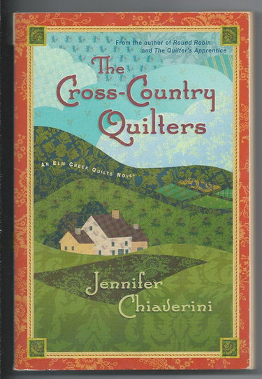 Couverture de The Cross-Country Quilters: An Elm Creek Quilts Novel