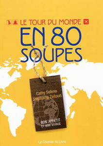 Le tour du monde en 80 soupes