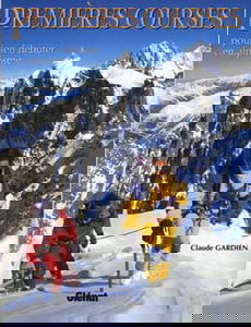 Premières courses : pour bien débuter en alpinisme