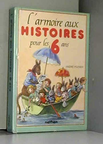 L'Armoire aux histoires : 6 ans
