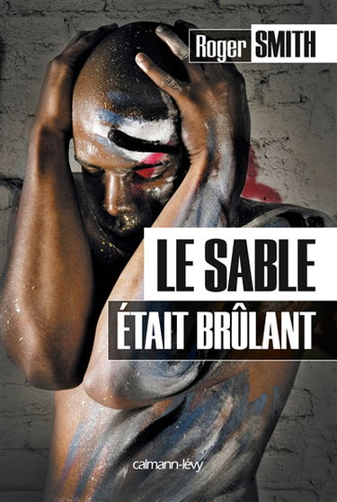 Le sable était brûlant
