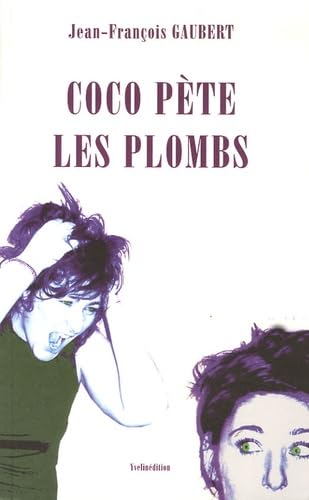 Coco pète les plombs