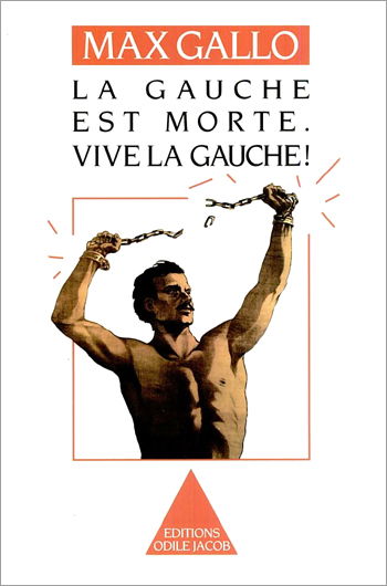 La Gauche est morte, vive la gauche !