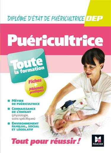 Puéricultrice : diplôme d'Etat de puéricultrice, toute la formation : fiches + mémos pratiques
