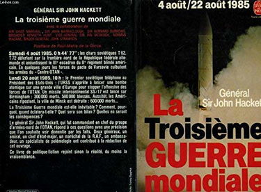 La troisième Guerre Mondiale : 4 août - 22 août 1985