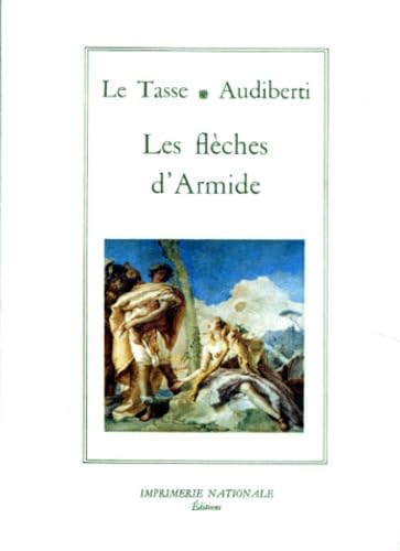 Les flèches d'Armide : poèmes extraits de la Jérusalem délivrée