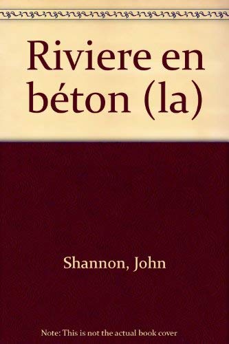 La rivière en béton
