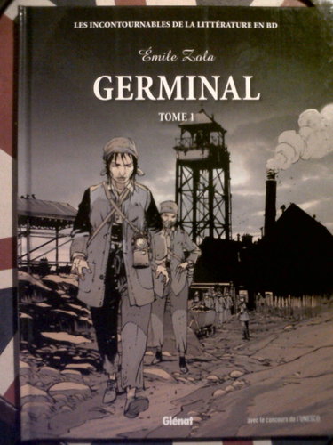 Couverture de Germinal Tome 1, Les incontournables de la littérature en BD