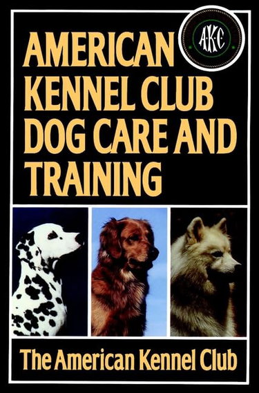 Couverture de American Kennel Club Dog Care and Training