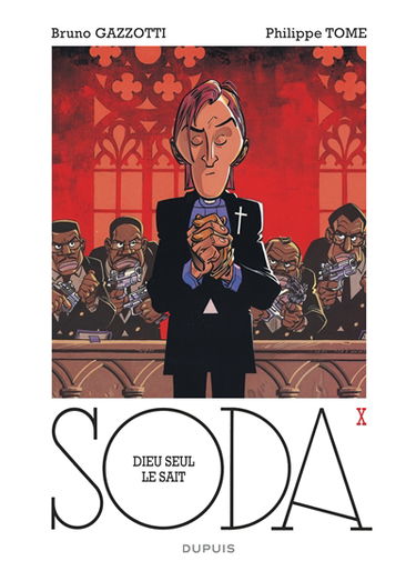 Soda. Vol. 10. Dieu seul le sait