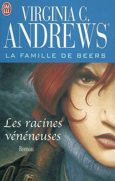 La famille De Beers. Vol. 3. Les racines vénéneuses