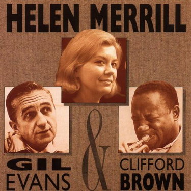 Couverture de Helen Merrill With Gil Evans & Clifford Brown