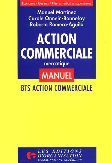 Action commerciale : mercatique : manuel