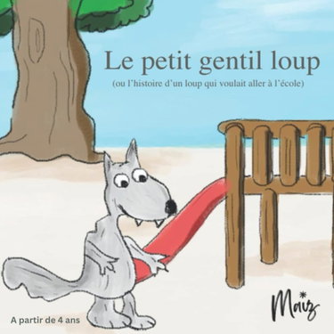 Couverture de Le petit gentil loup (ou l'histoire d'un loup qui voulait aller à l'école)