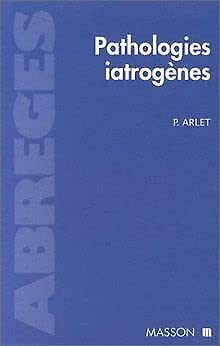 Pathologies iatrogènes