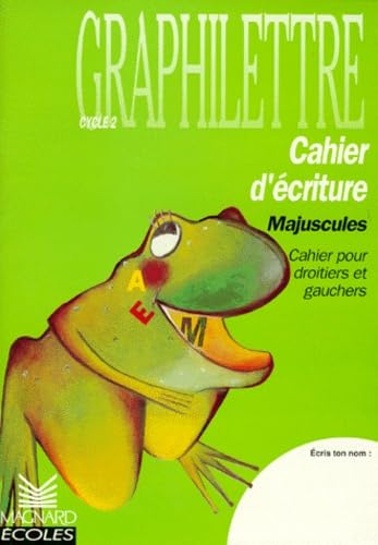 Graphilettre CP-CE1 : cahier d'écriture, majuscules, cahier pour droitiers et gauchers