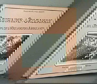 Touraine-Orléanais au temps des boulangers ambulants