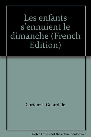 Les Enfants s'ennuient le dimanche