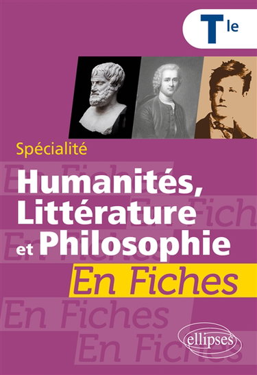 Spécialité humanités, littérature et philosophie terminale en fiches