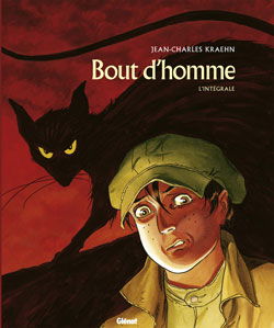 Bout d'homme : l'intégrale